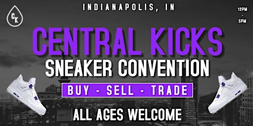 Central Kicks Sneaker Convention