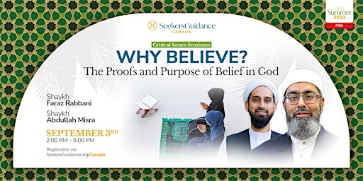 Why Believe?  The Proofs and Purpose of Belief in God