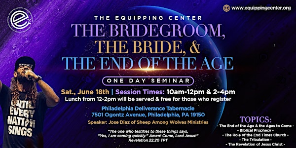 The Bridegroom, the Bride, and the End of the Age Conference