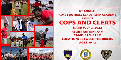 8th Annual AD47 Football Leadership Academy Presents Cops and Cleats