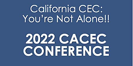 California Council for Exceptional Children State Conference tickets