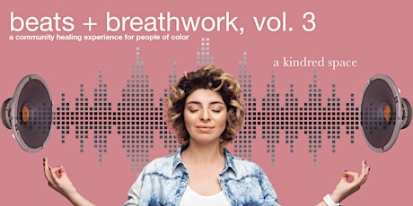 beats + breathwork, vol. 3 tickets