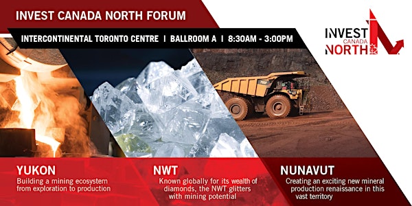PDAC 2022 - Invest Canada North Forum