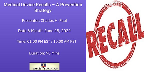 Medical Device Recalls – A Prevention Strategy