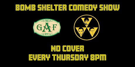 Bomb Shelter  Comedy (No Cover)