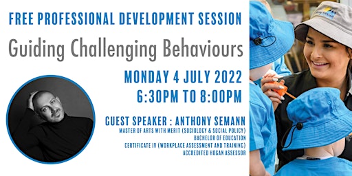 Guiding Challenging Behaviours with Anthony Semann 4 July 2022
