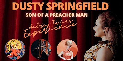 Imagen principal de Dusty - Son of a Preacher Man in Cabaret