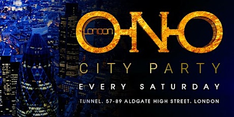 ONO LONDON - City Party tickets