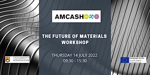 AMCASH Workshop - The Future of Materials