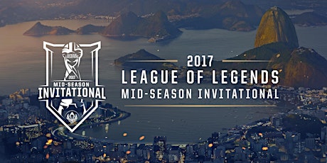 Imagem principal do evento League of Legends - Mid-Season Invitational Rio 5/12