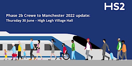 Phase 2b Crewe to Manchester - 2022 update: High Legh Village Hall tickets