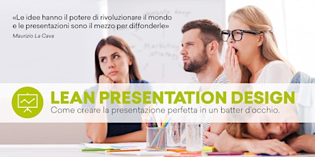 Immagine principale di Lean Presentation Design con Maurizio La Cava 