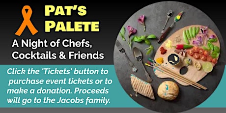 Pat's Palete: A Night of Chefs, Cocktails & Friends tickets
