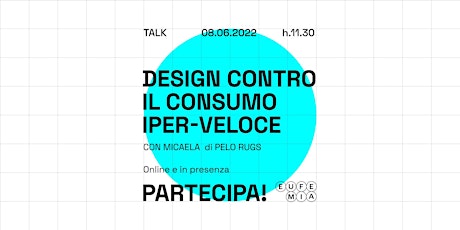 Immagine principale di #Talk with PeloRugs - Design contro il Consumo Iper-Veloce 