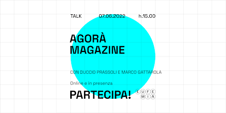 #Oraindipendente - Talk con Agorà Magazine