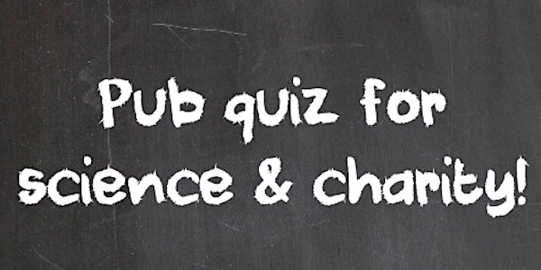 Pub quiz for science and charity