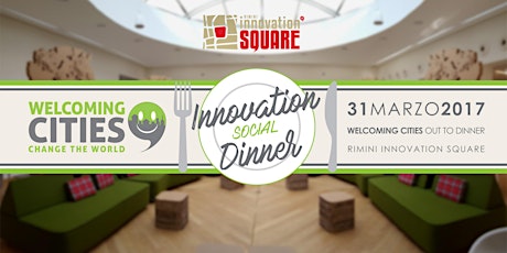 Immagine principale di INNOVATION SOCIAL DINNER - WELCOMING CITIES OUT TO DINNER 