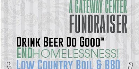 A Gateway Center Fundraiser: Drink Beer Do Good™ End Homelessness! primary image