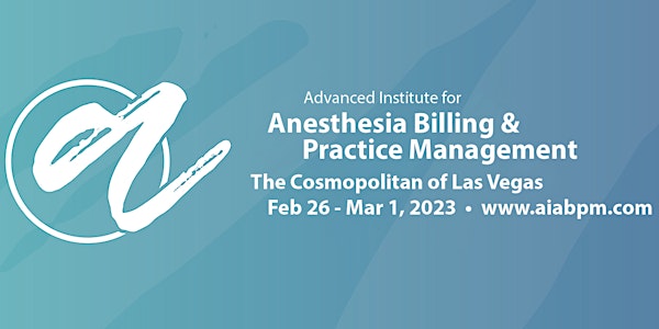 Advanced Institute for Anesthesia Billing and Practice Management