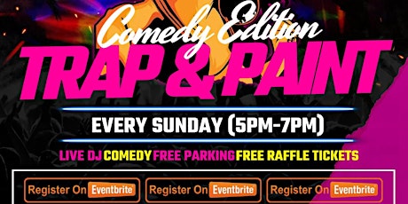 Trap & Paint (Comedy Edition) tickets