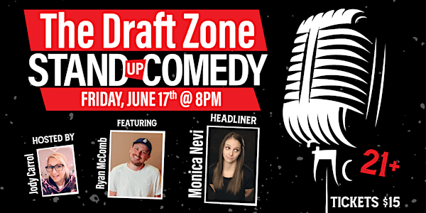 Stateline Comedy Presents Monica Nevi @ The Draft Zone!