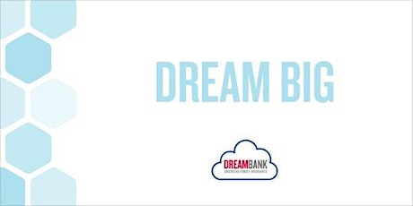 DREAM BIG: Love Yourself to Success tickets