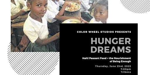 Hunger Dreams: Haiti Peasant Food + the Nourishment of Being Enough
