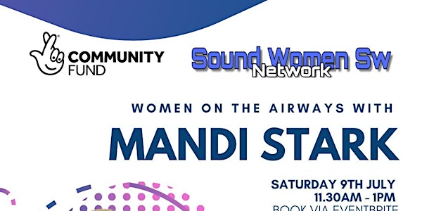 Sound Women SW Present - Women on the Airwaves with  Mandi Stark