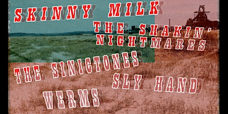FRIDAY NIGHTMARES: *SUMMER SPECIAL* Skinny Milk, TSN, Sinictones, Sly Hand tickets