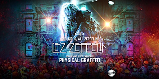 LED ZEPPELIN Tribute Lez Zeppelin perform PHYSICAL GRAFFITI + More