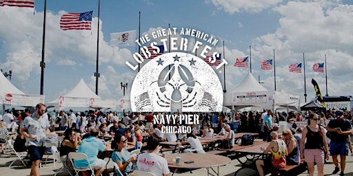 The Great American Lobster Fest on Navy Pier