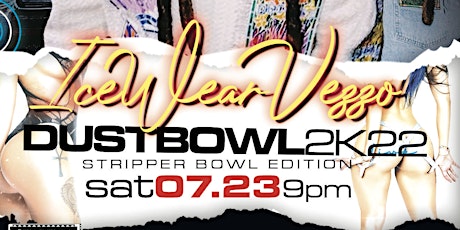 Stripper Bowl 2k22 Dustbowl Edition tickets
