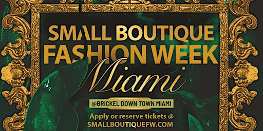 Small Boutique Fashion Week Miami Swim Week Season #2