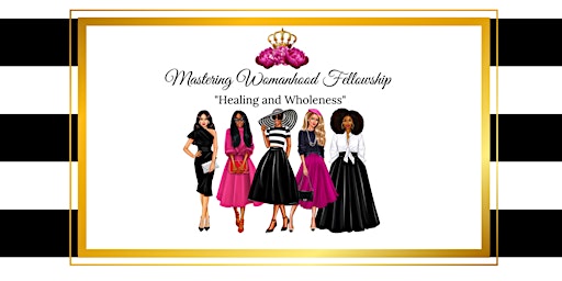 Mastering Womanhood Fellowship