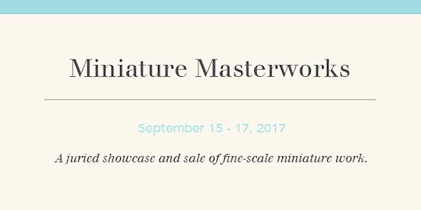 Miniature Masterworks Preview and Sale
