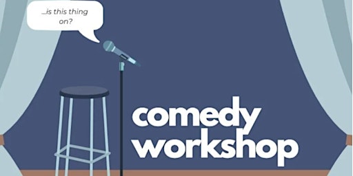 The FREE How To Be Funny Workshop