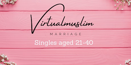 Single Muslims Aged 21-40 Marriage Event - Birmingham (Hall Green). tickets