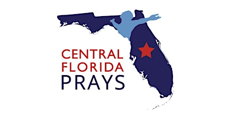 Central FL Prays - Worship & Prayer Gathering primary image