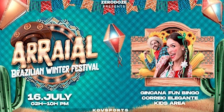 "ARRAIAL do KDV” - BRAZILIAN WINTER  FESTIVAL tickets