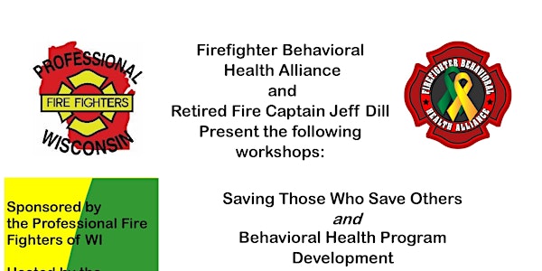 Saving Those Who Save Others and Behavioral Health Program Development