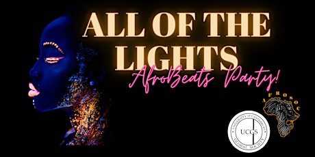 All of the Lights AfroBeats Party! primary image