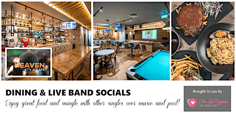 Dining & Live Band Socials @ 7th Heaven | Age 25 to 40 Singles tickets