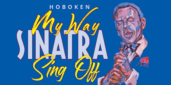 Hoboken My Way Sinatra Sing-Off
