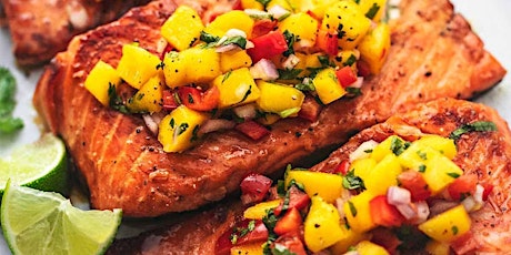 UBS - Virtual Cooking Class: Grilled Salmon with Mango Salsa tickets