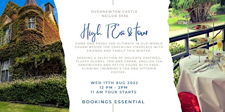 Wed 17th Aug Mid Week High Tea & Tour tickets