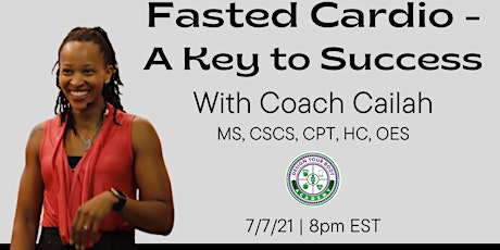 Fasted Cardio - A Key to Success with Coach Cailah tickets