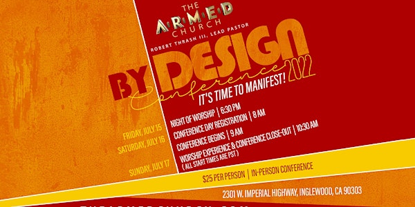 The A.R.M.E.D. Church - By Design Conference 2022: It's Time to Manifest!
