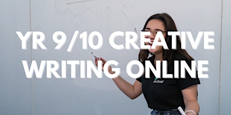Year 9/10 English - How to Ace Creative Writing [ONLINE]
