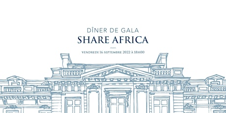 Image principale de Dîner de Gala Association Share Africa
