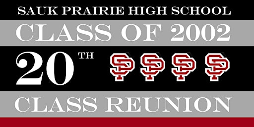 Sauk Prairie High School Class of 2002 - 20th Reunion